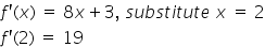 f apostrophe left parenthesis x right parenthesis equals a x to the power of b minus c over 2 x to the power of negative d end exponent